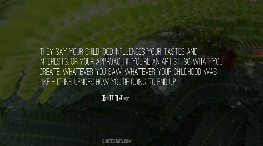 Childhood S End Quotes #35500