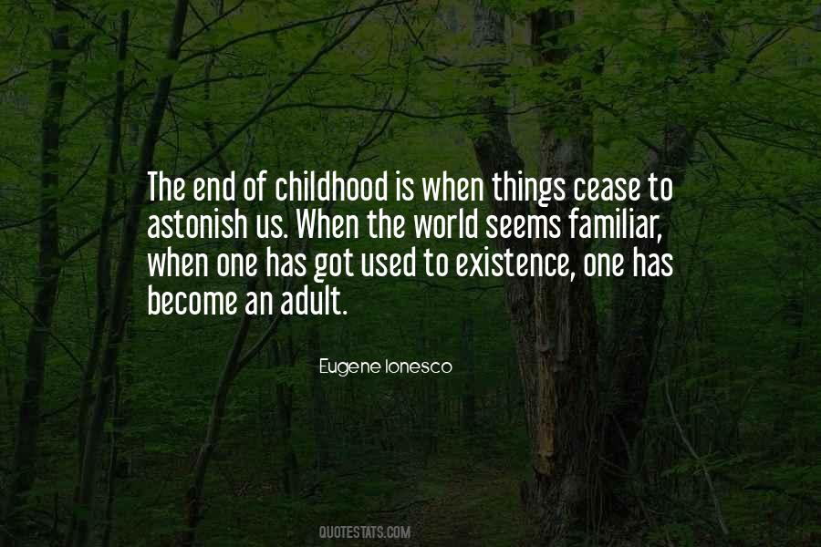 Childhood S End Quotes #572824
