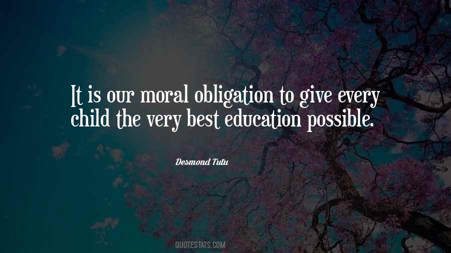 Quotes About Moral Obligation #1223727