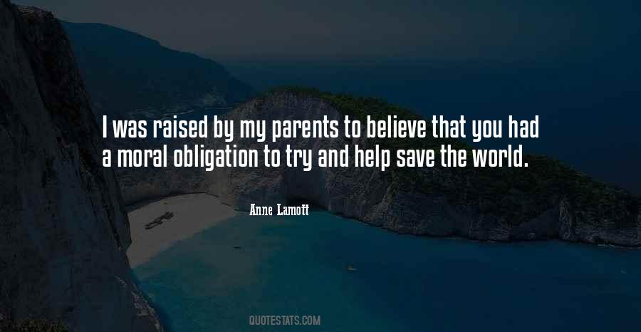 Quotes About Moral Obligation #1304153