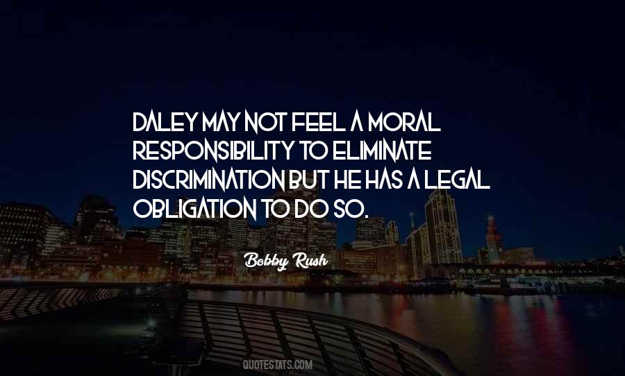 Quotes About Moral Obligation #282867