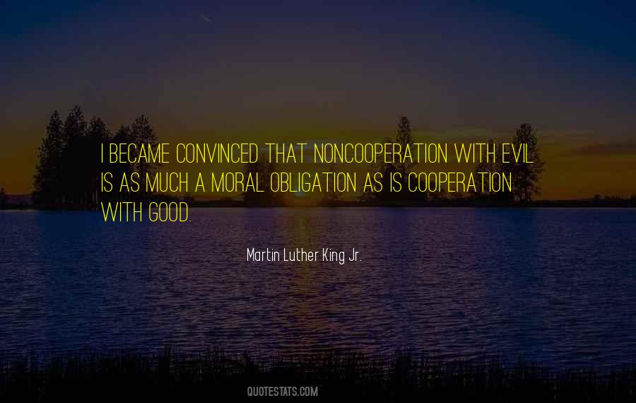 Quotes About Moral Obligation #878538
