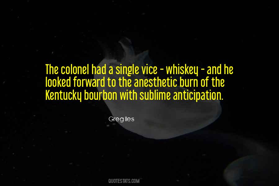 Quotes About Kentucky Bourbon #1081804