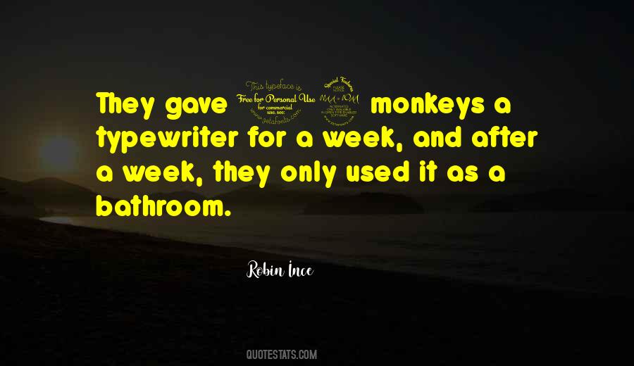 Monkeys With Typewriters Quotes #1323800