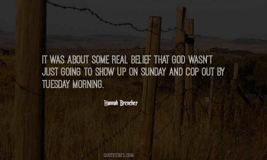 Quotes About Tuesday Morning #1337544