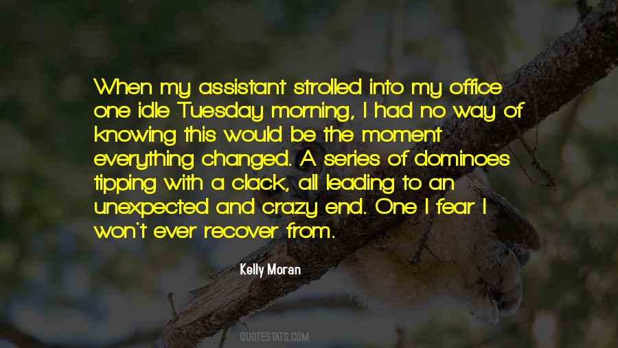 Quotes About Tuesday Morning #1764929