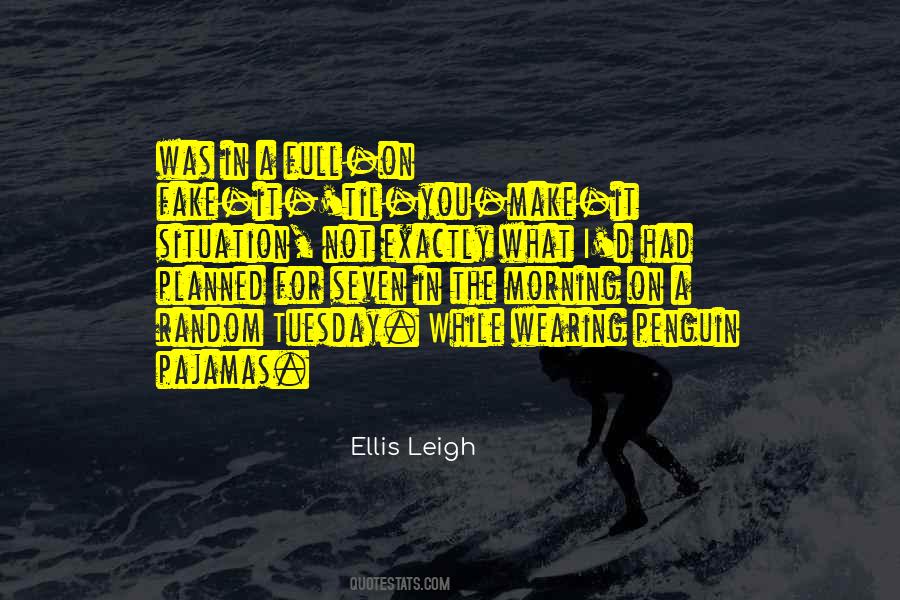Quotes About Tuesday Morning #771939