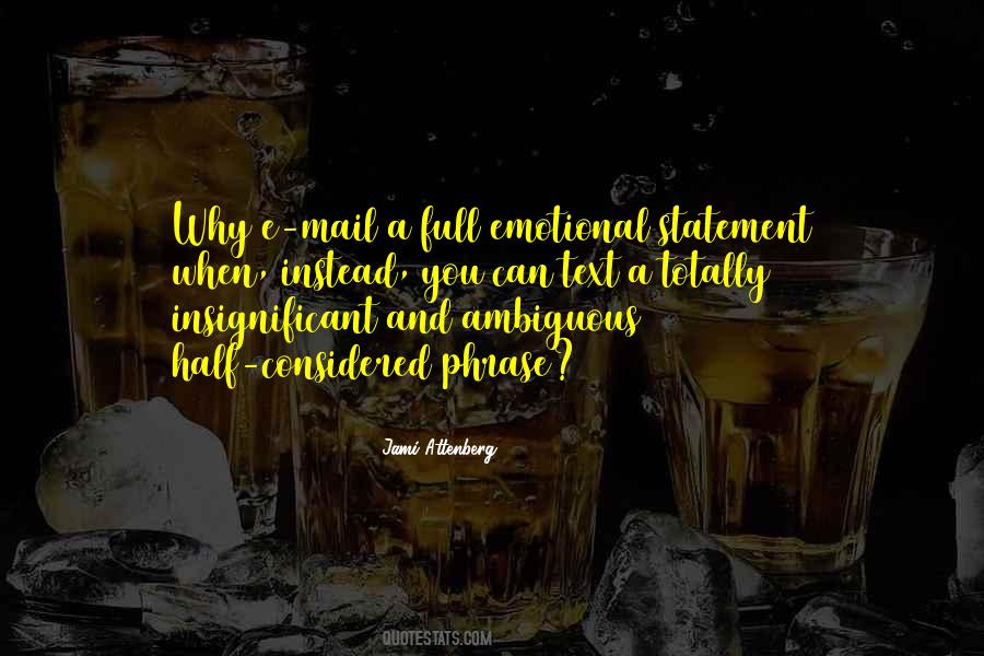 Quotes About Ambiguous #1180858