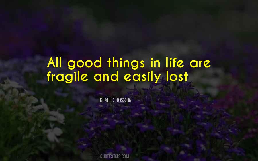 Quotes About Fragile Things #1073416