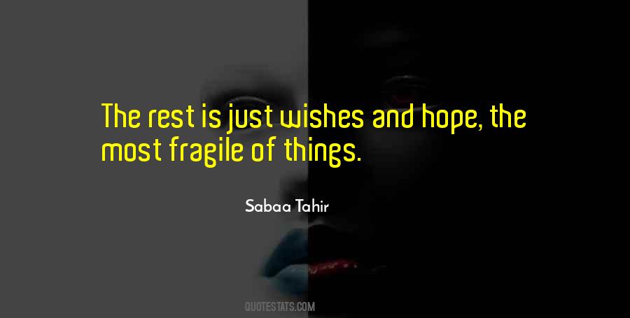 Quotes About Fragile Things #1395600