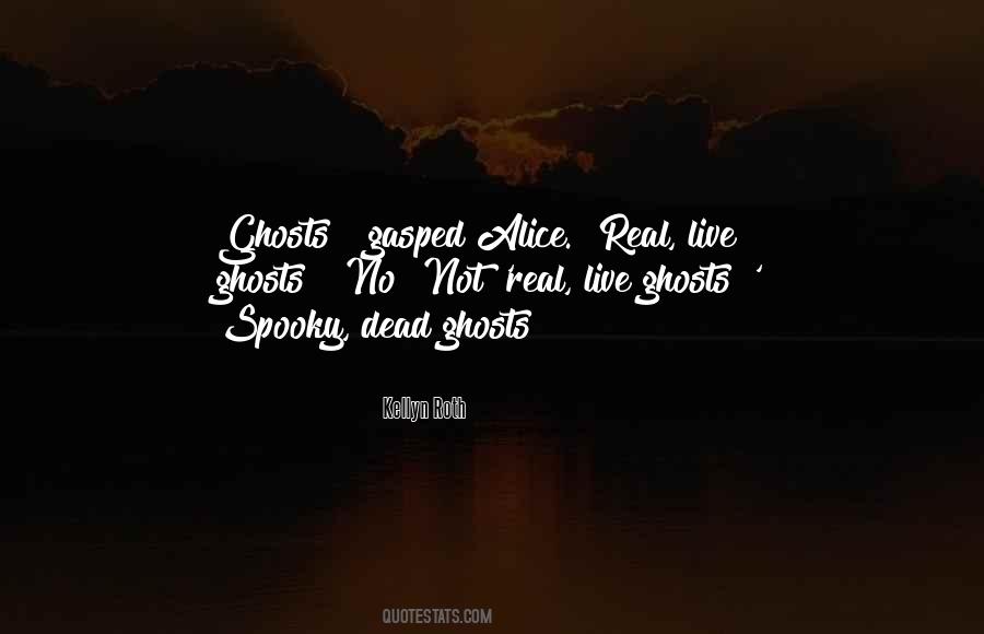 Quotes About Ghosts #1267859