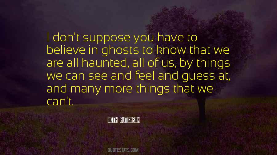 Quotes About Ghosts #1280306