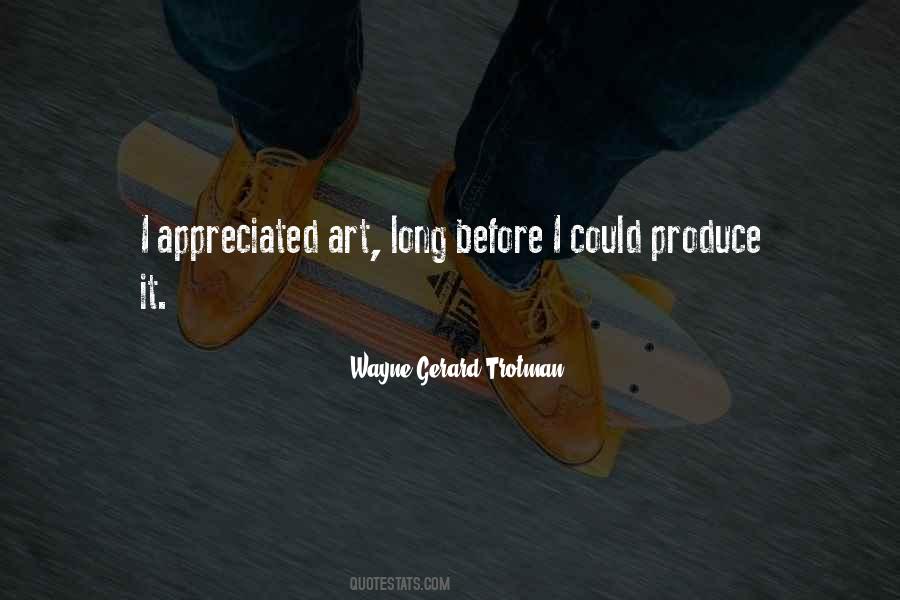 Quotes About Art Appreciation #292540