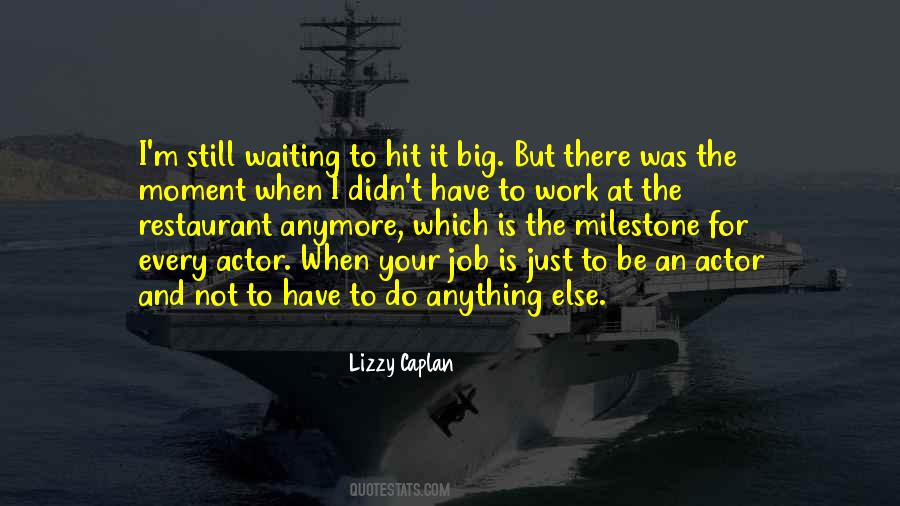 Quotes About Not Waiting For Him Anymore #1720102