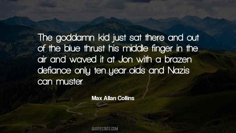 Quotes About Ten Year Olds #1344154