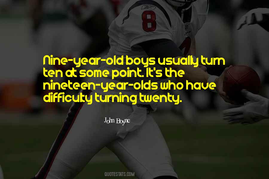 Quotes About Ten Year Olds #496715