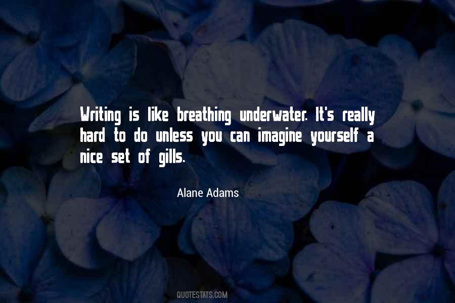 Quotes About Breathing Underwater #1700532