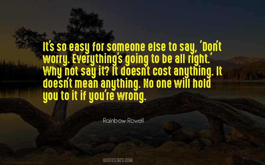 Quotes About Everything Going Wrong #186368