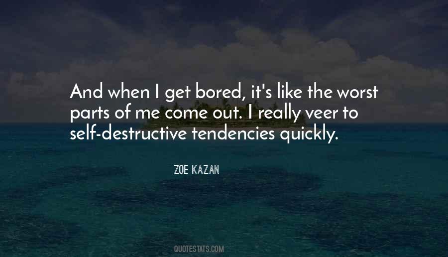 Quotes About Tendencies #1031207