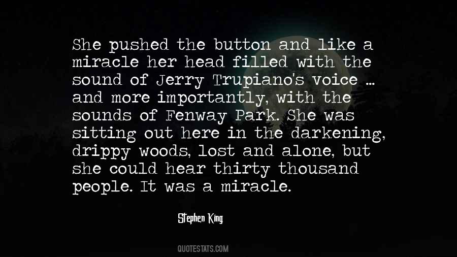 Jerry Trupiano Quotes #569821