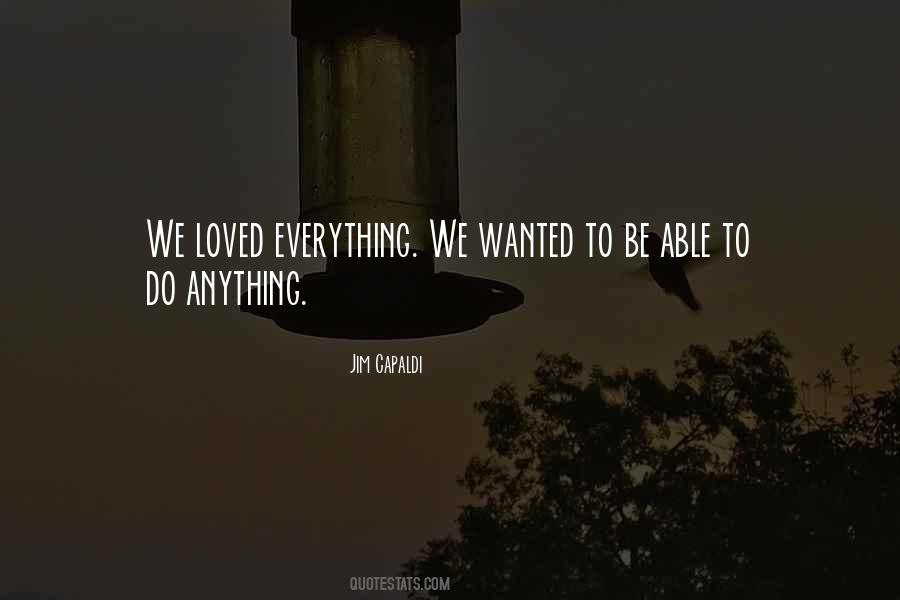 Quotes About Wanted To Be Loved #215079