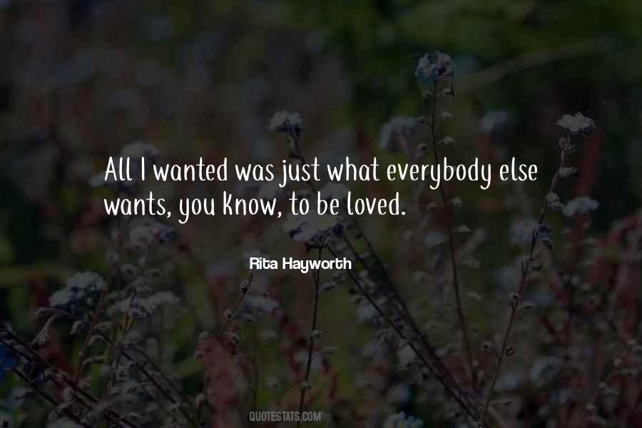 Quotes About Wanted To Be Loved #365833