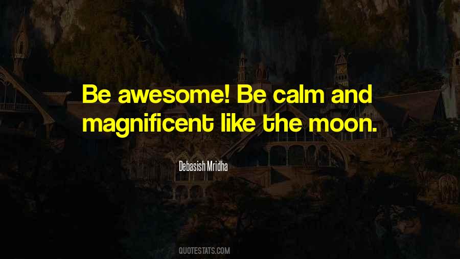 Be Awesome Quotes #1544673