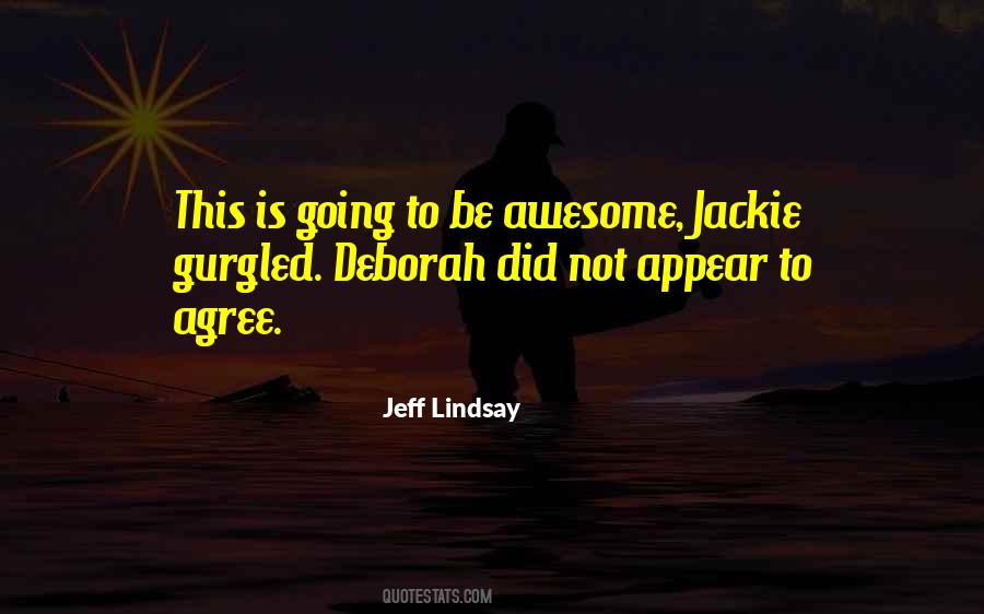 Be Awesome Quotes #177481