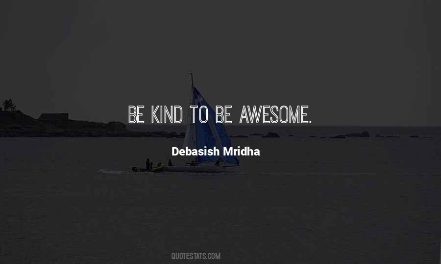 Be Awesome Quotes #1789536