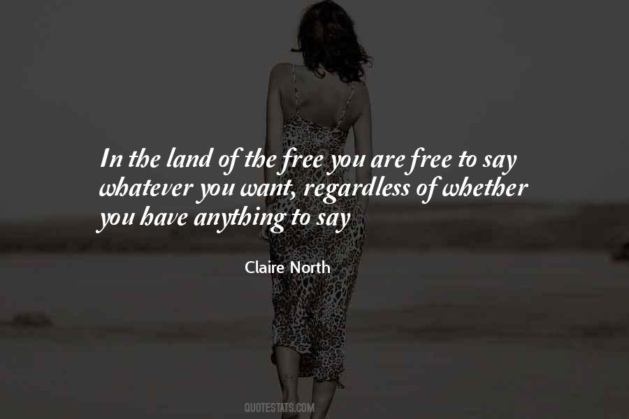 Land Of The Free Quotes #1740237