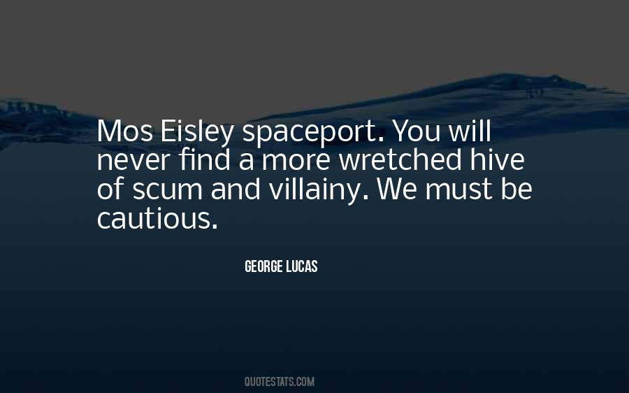 Quotes About Mos Eisley #1652217