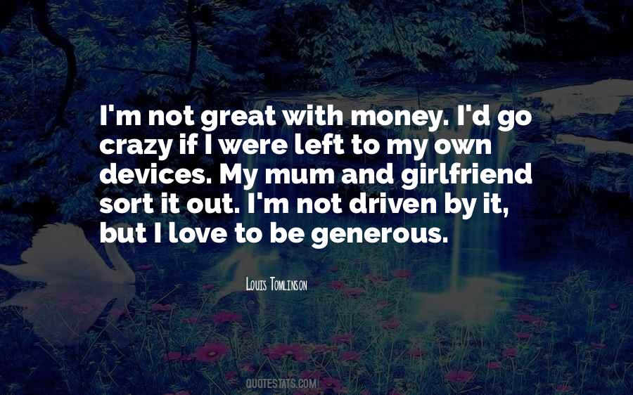 Quotes About Generous #1625620