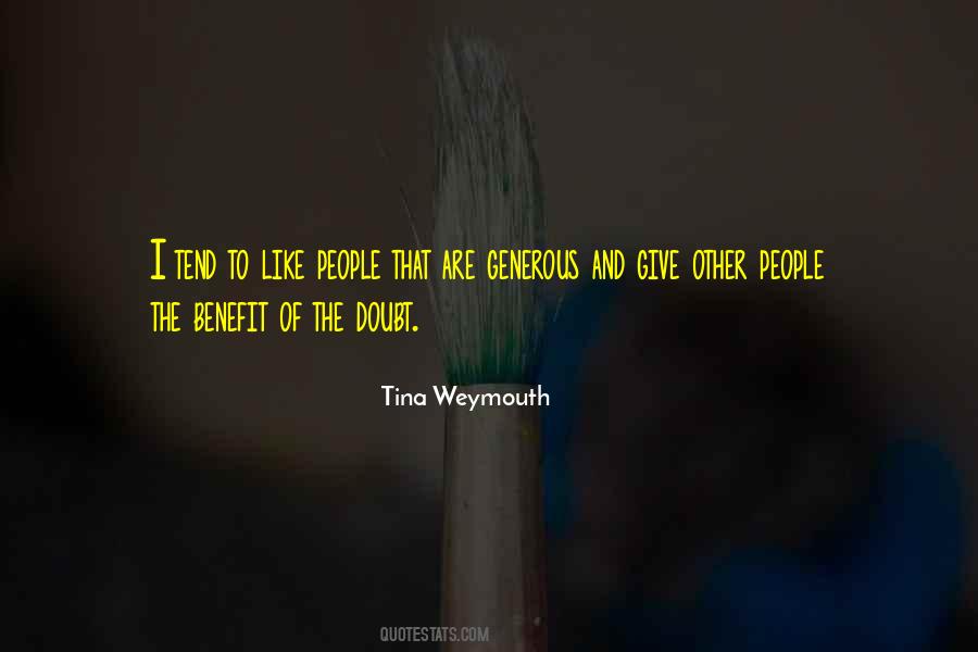 Quotes About Generous #1642781