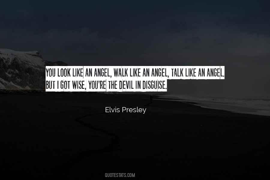 Quotes About The Devil In Disguise #375068