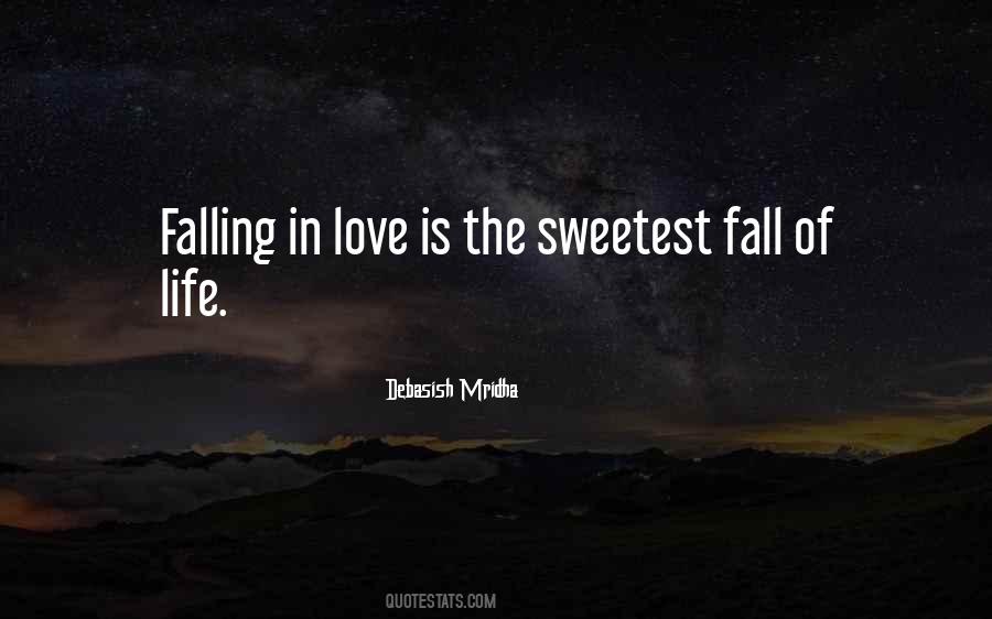 Quotes About The Sweetest Things In Life #136294