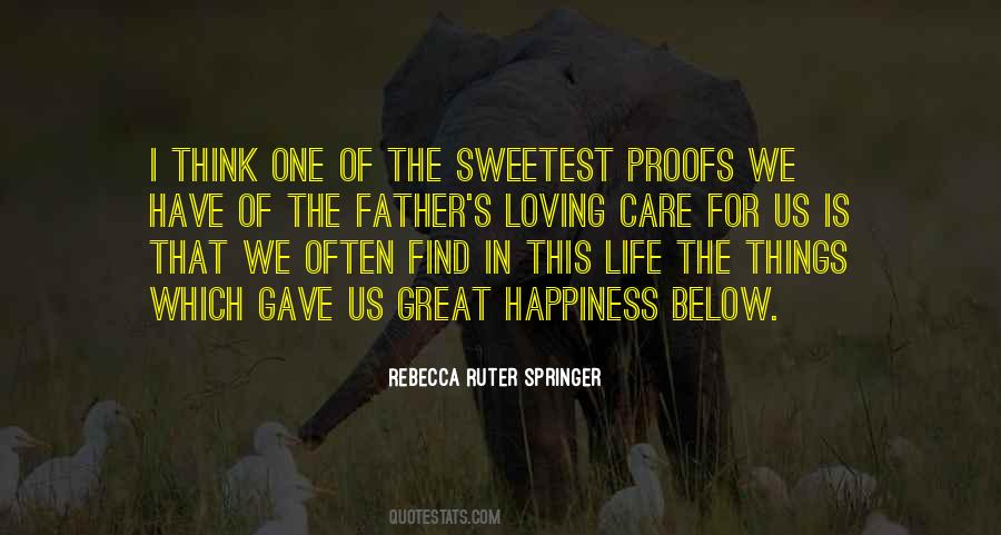 Quotes About The Sweetest Things In Life #1606331