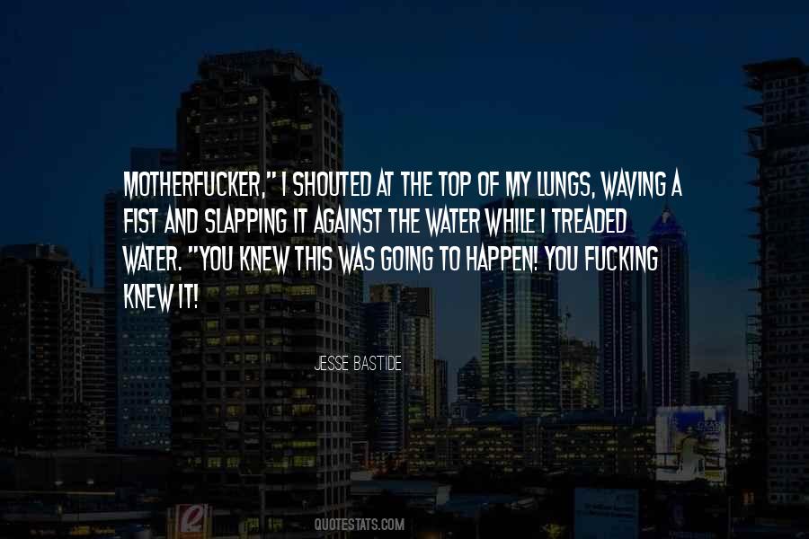 Quotes About Slapping Someone #130593