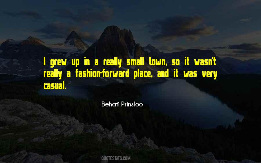 Place You Grew Up Quotes #547027