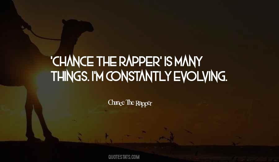 Chance The Quotes #278551