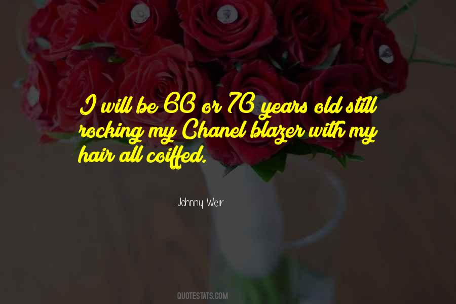 Quotes About 60 Years Old #1004119