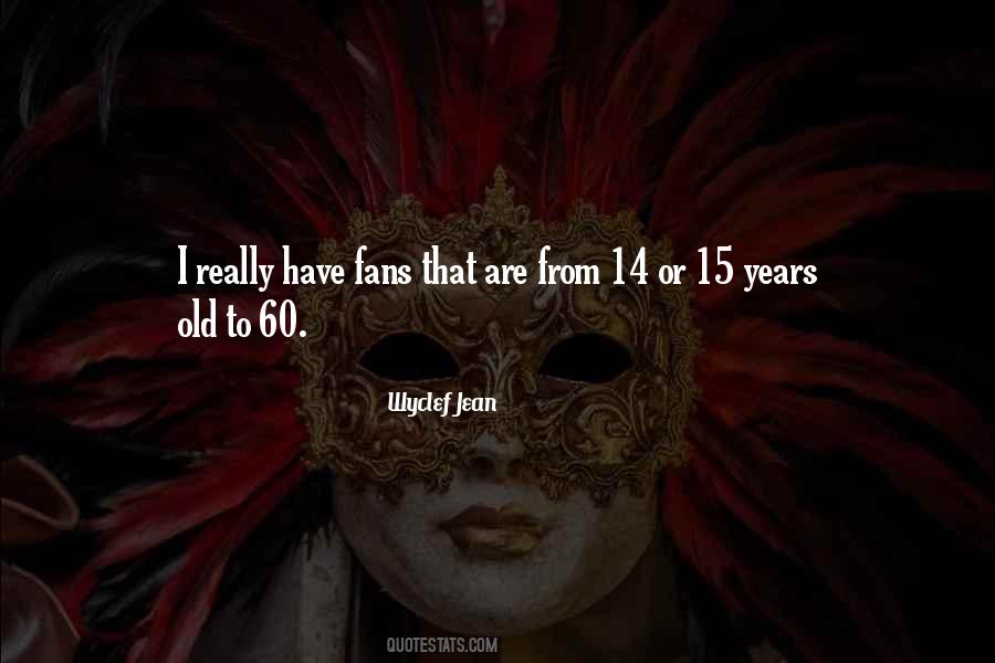 Quotes About 60 Years Old #128266