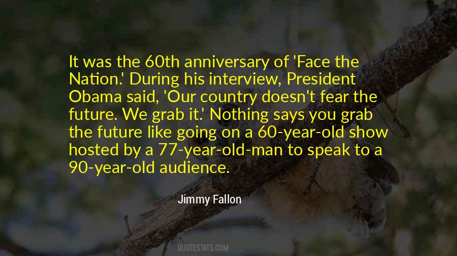 Quotes About 60 Years Old #1619989