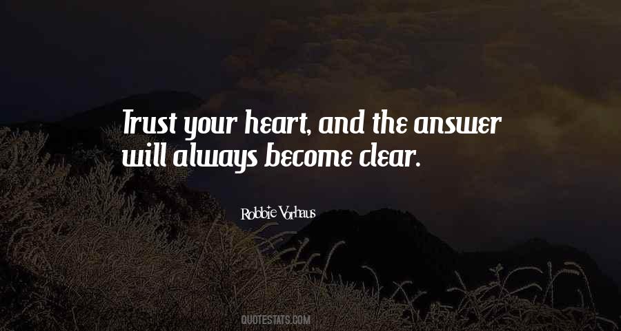 Quotes About Trust Your Heart #1130446