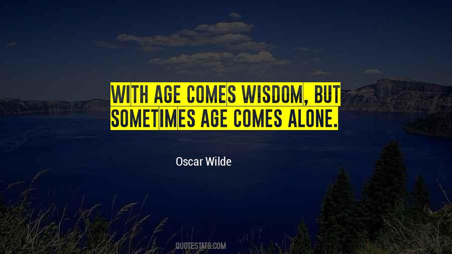 Quotes About Wisdom With Age #904749