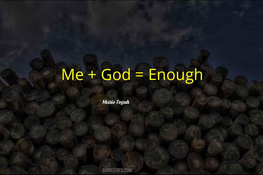 Me God Quotes #1410277