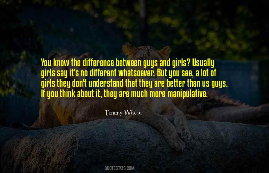 Different Guys Quotes #1017225