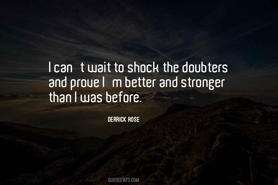 Quotes About Stronger Than Before #402748