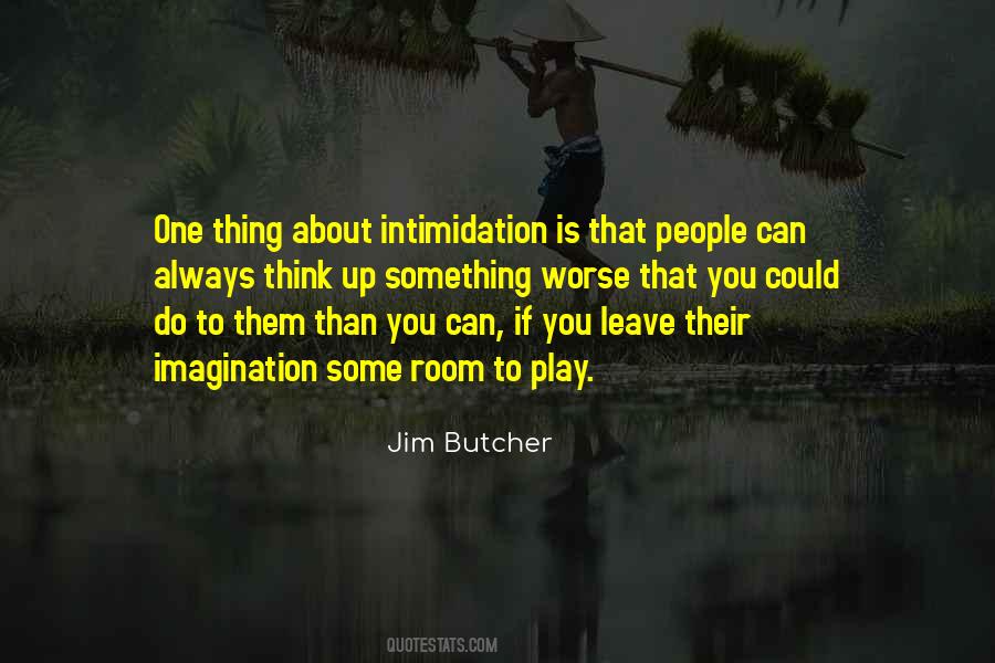 Quotes About Intimidation #1166235