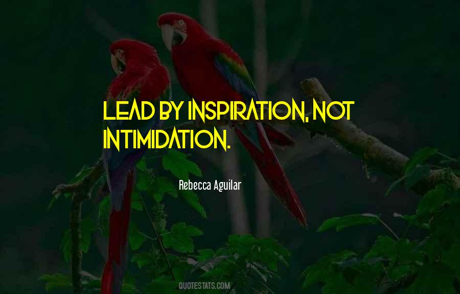 Quotes About Intimidation #24521