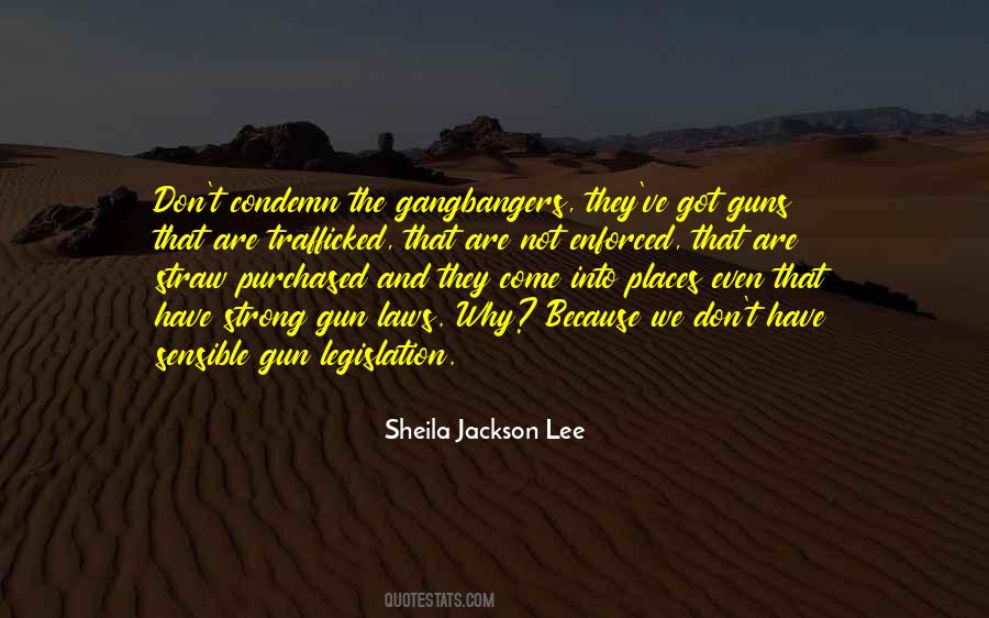 Quotes About Gun Legislation #44969